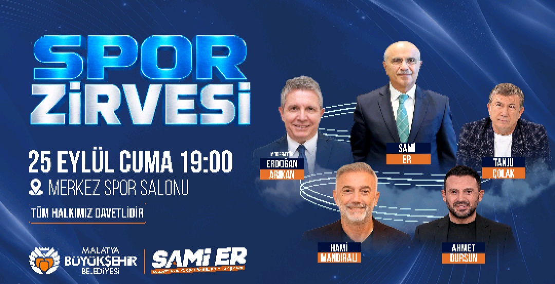 Sporun zirvesi Malatya’da yapılacak!